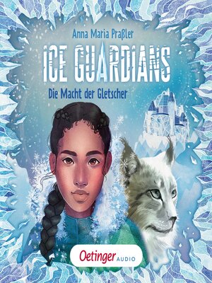 cover image of Ice Guardians 1. Die Macht der Gletscher